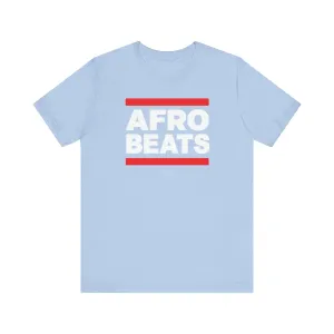 Afro-Beats: Unisex Jersey Short Sleeve Tee