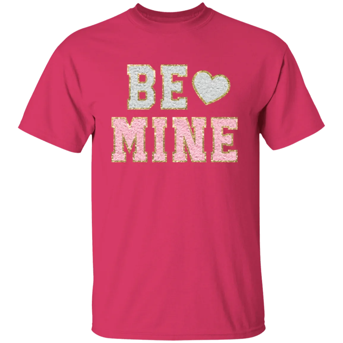 Be Mine T-Shirt