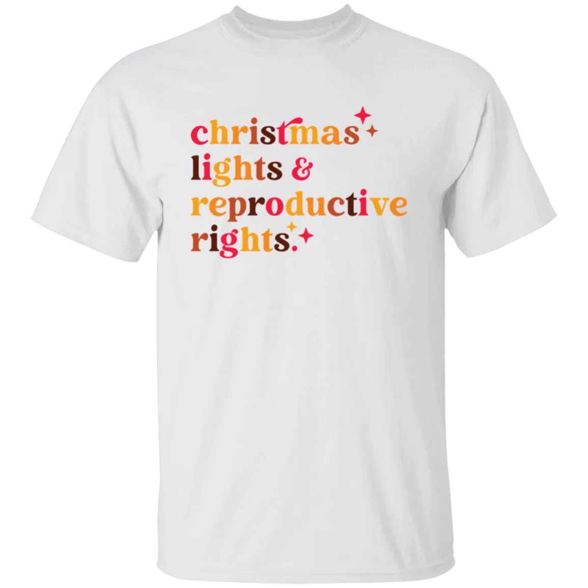 Christmas Lights and Reproductive Rights  T-Shirt