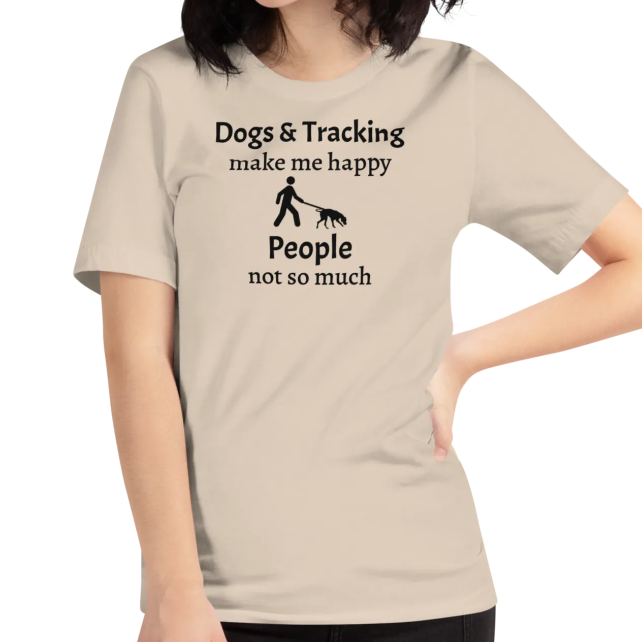 Dogs & Tracking Make Me Happy T-Shirts - Light