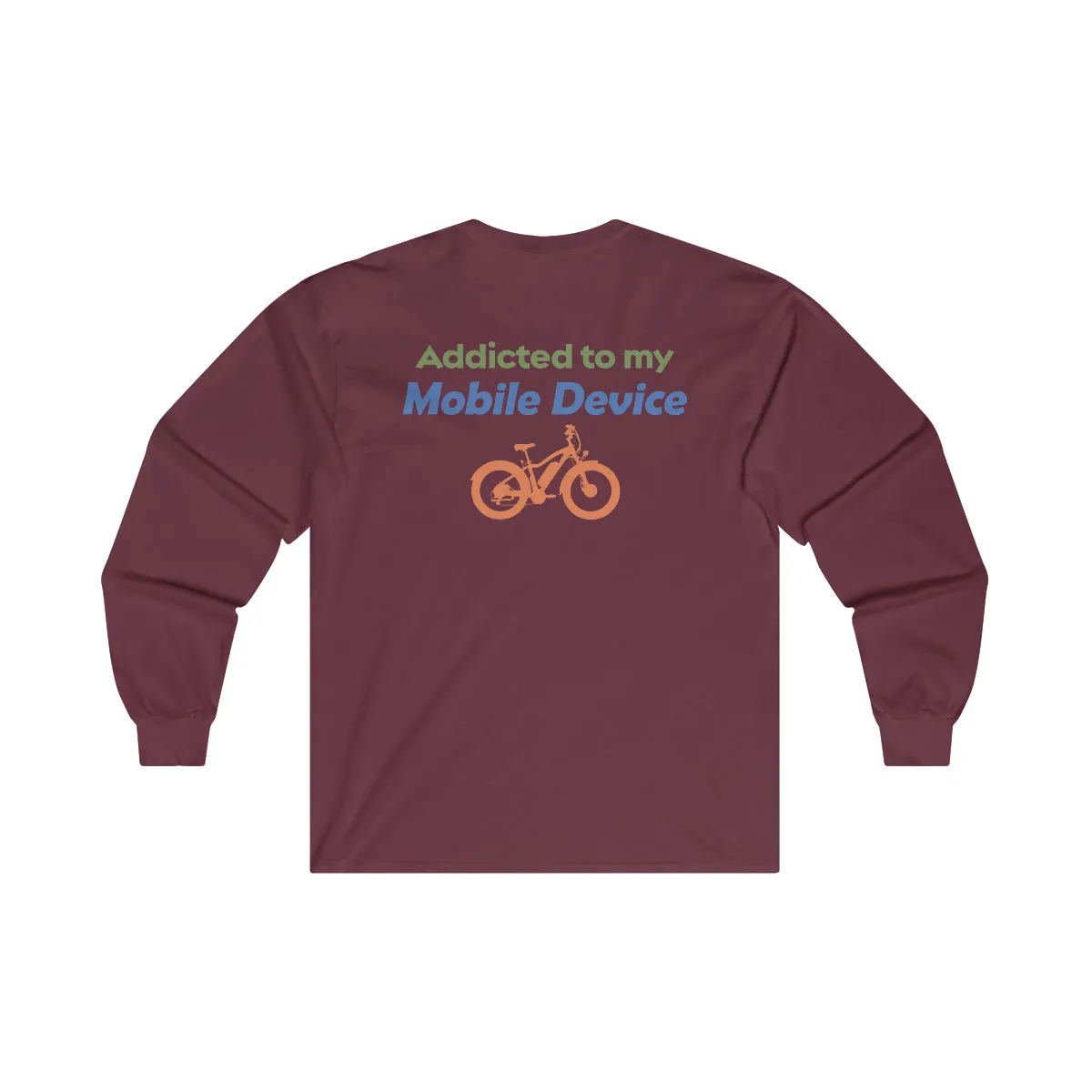 Ebike-Escapes: Addicted to my Mobile Device - Unisex Ultra Cotton Long Sleeve Ebike Shirt