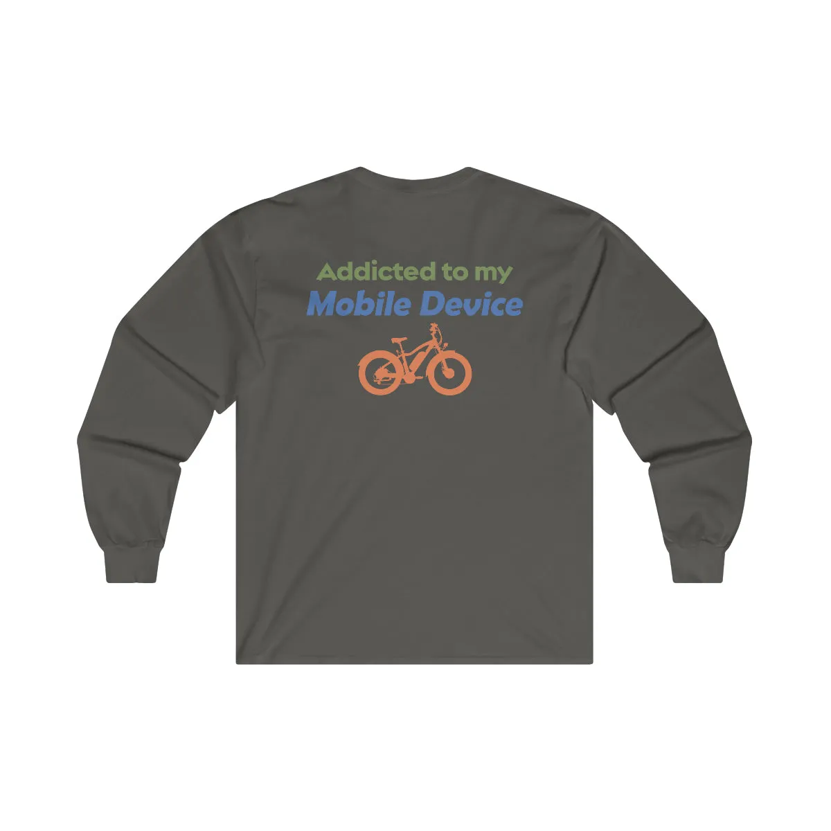 Ebike-Escapes: Addicted to my Mobile Device - Unisex Ultra Cotton Long Sleeve Ebike Shirt