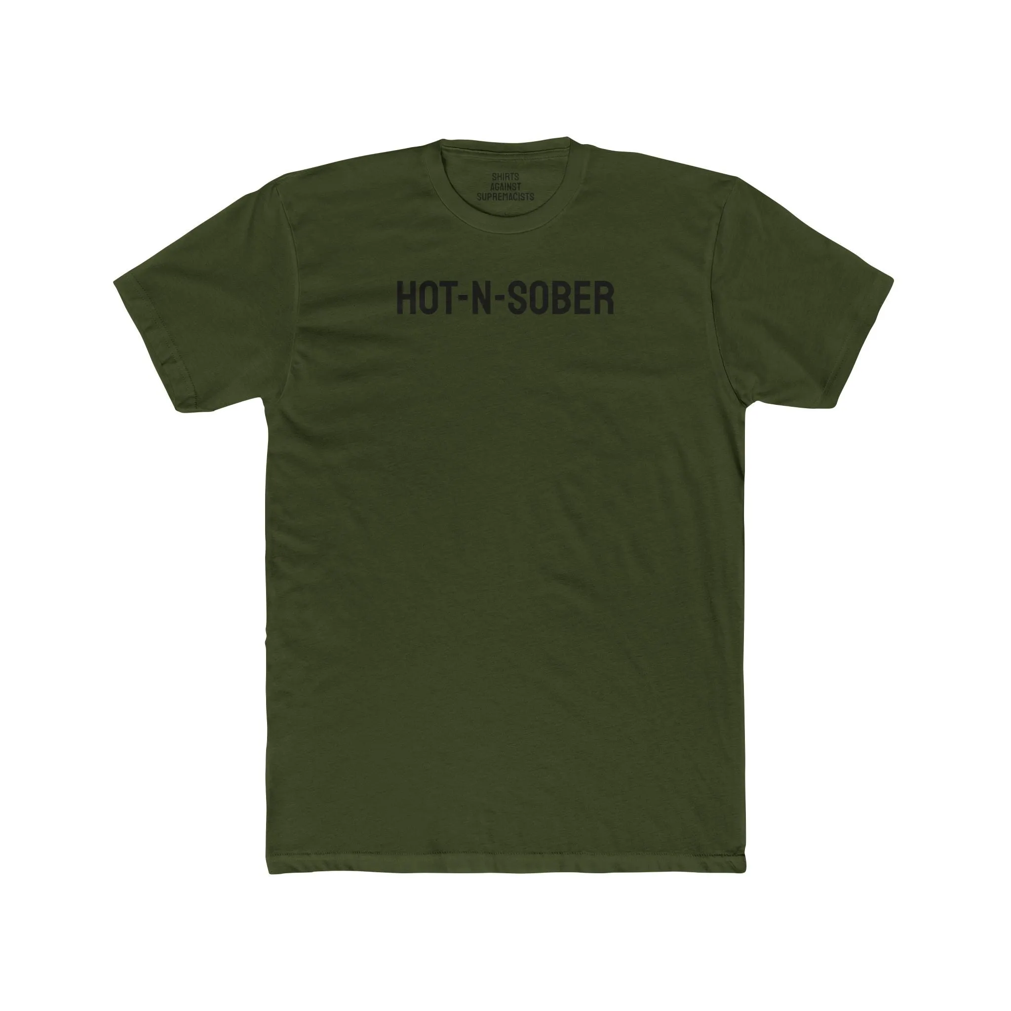 Hot-N-Sober - Unisex Cotton Crew Tee
