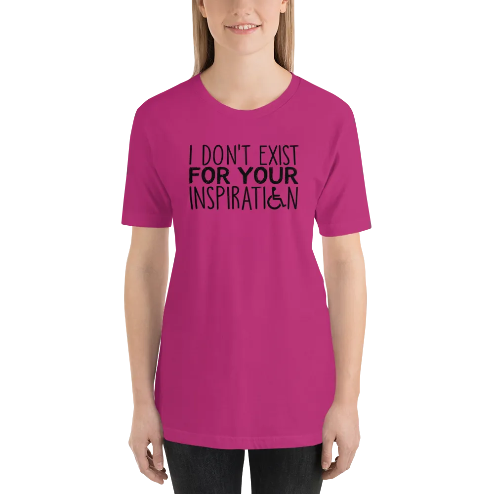 I Don't Exist for Your Inspiration (Light Color Shirts)