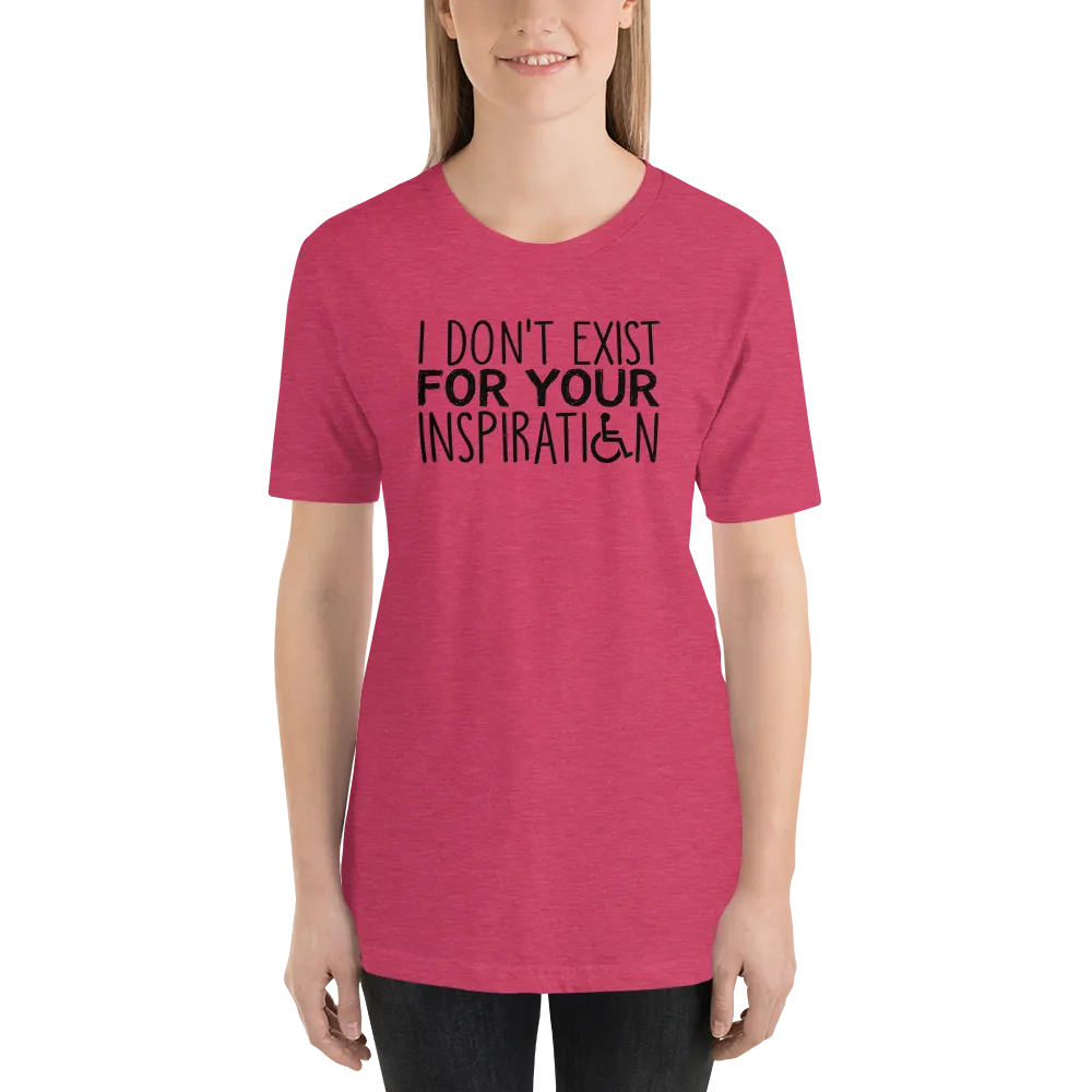 I Don't Exist for Your Inspiration (Light Color Shirts)