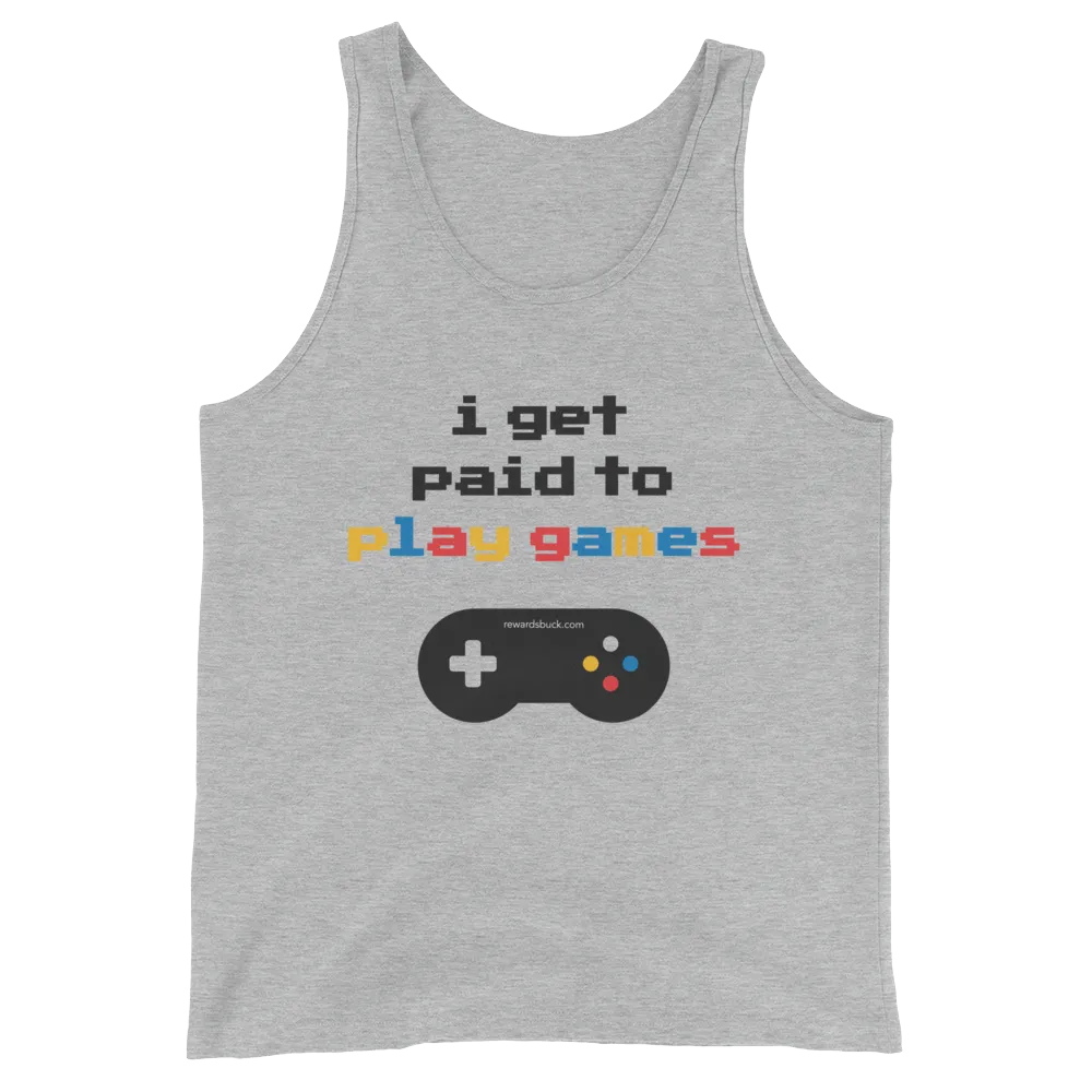I Get Paid to Play Games Tank Top
