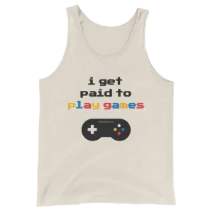 I Get Paid to Play Games Tank Top
