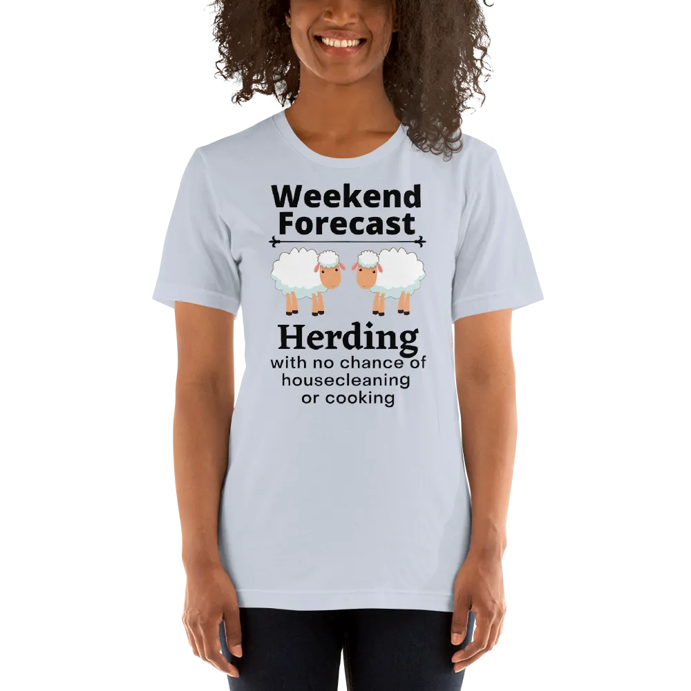 Sheep Herding Weekend Forecast T-Shirts - Light