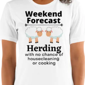 Sheep Herding Weekend Forecast T-Shirts - Light
