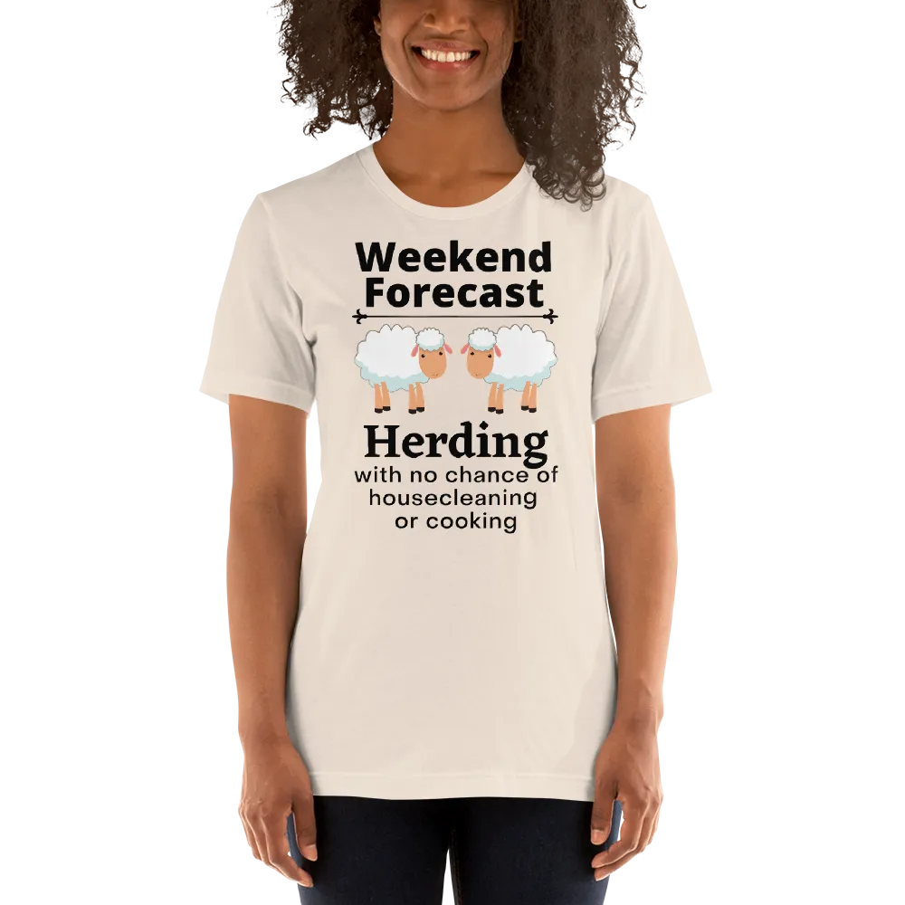 Sheep Herding Weekend Forecast T-Shirts - Light