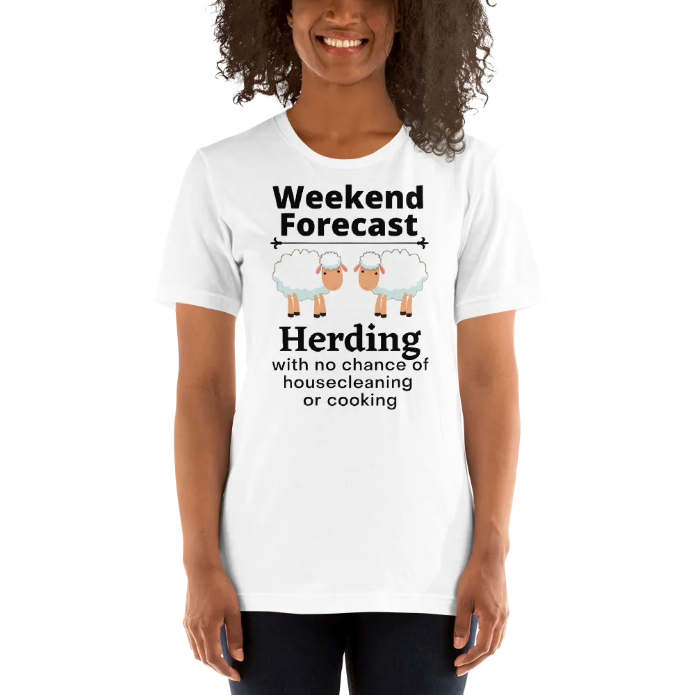 Sheep Herding Weekend Forecast T-Shirts - Light