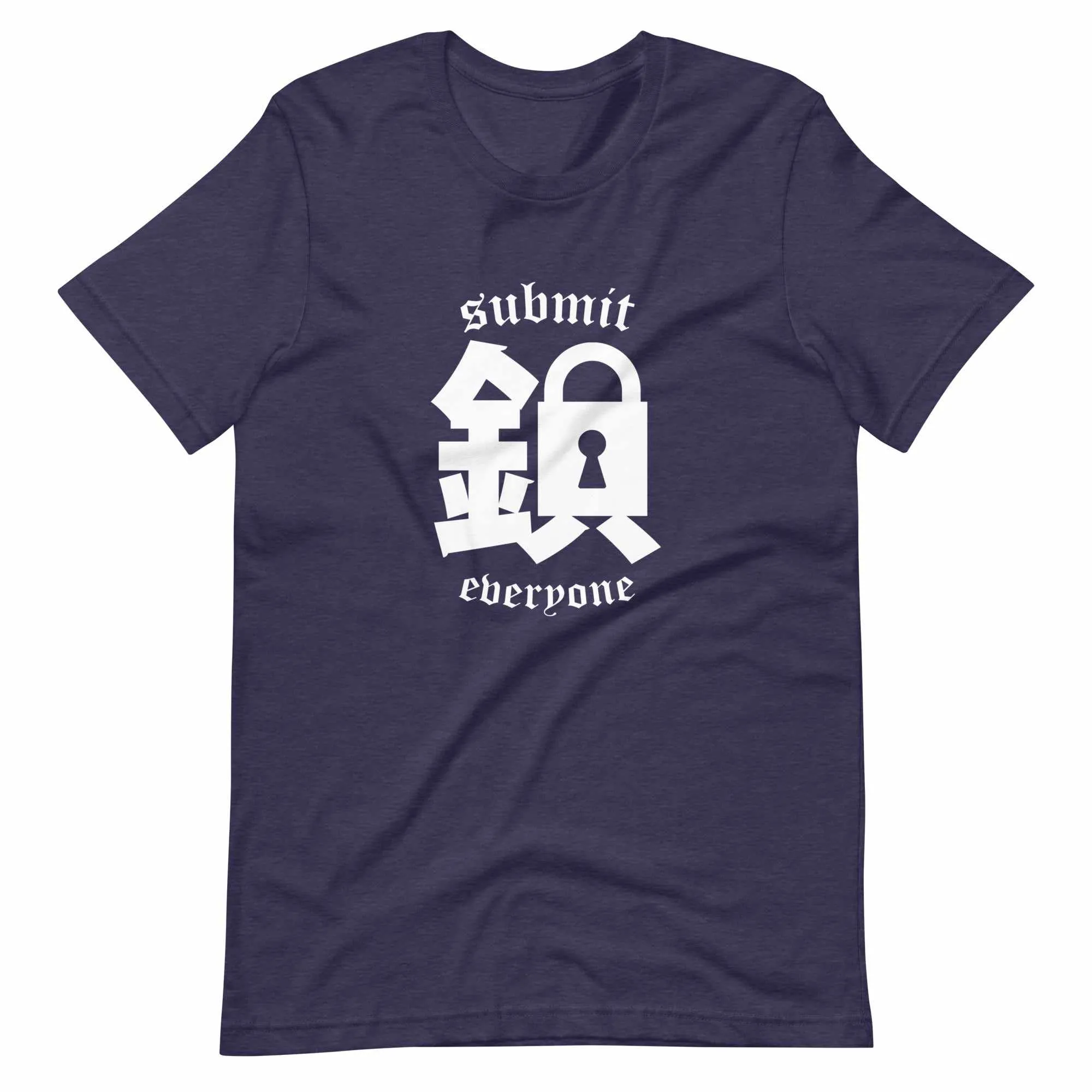 Submit Everyone T-Shirt (Classic)