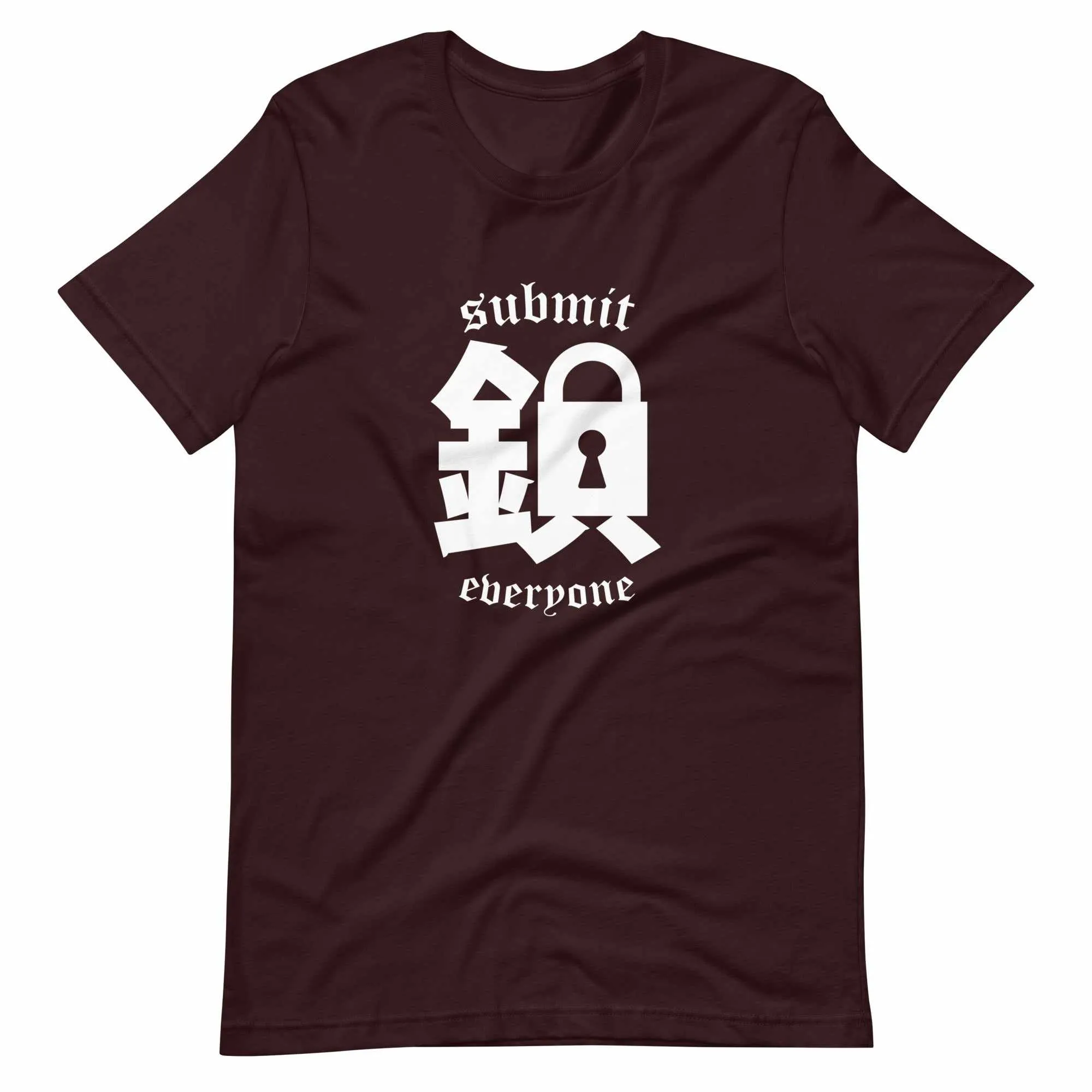 Submit Everyone T-Shirt (Classic)
